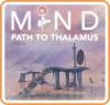 MIND: Path to Thalamus Box Art Front